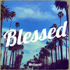 Blessed (Explicit) - Mattsuuii