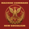 New Socialism - Machine Command