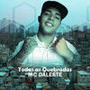 Todas As Quebradas 5 - MC Daleste&Dj Wilton