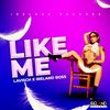 Like Me - Lavisch&Ireland Boss