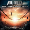 We Are Unbroken - Matt Garner