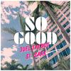 So Good (Radio Edit) - Joel Talbot&Si Saxx