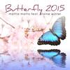 Butterfly (13 Years Ago Mix) - Mattia Matto