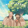 Kind of Freak - Cool Company&Matthew Fishman&Yannick Hughes