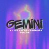 Tengo Que Recuperarte - Gemini del Chamba&Twister el Rey