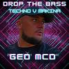 Drop the Bass - Geo Mcd