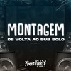 Montagem de Volta ao Sub Solo (Explicit) - DJ PTS 017&FreesTyle Sounds