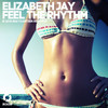 Feel the Rhythm - Elizabeth Jay