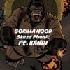 澤野弘之-Gorilla Mood (单曲|Skezz Phonic / 侃迪kandi remix) - Skezz Phonic&侃迪kandi