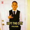 left the city - Myke Rook