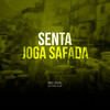 Senta Joga Safada (Explicit) - MC D'Vil&Dj Tonclay