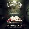 Skizofrenia (feat. Carlos Escobedo & Ix Valieri) - Cuerda Floja&Carlos Escobedo&Ix Valieri