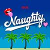 Naughty (Explicit) - FeeFa