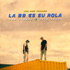 La bb es su rola (Explicit) - Leo Torrez&Cris Sour