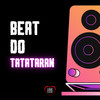 Beat do Tatataran (Explicit) - Dj Salva&Love Fluxos