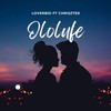 Ololufe - Loverboi&Chriszter