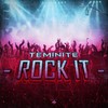 Rock It - Teminite