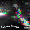 Durban Poison (Explicit) - Bozz