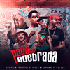 Papo De Quebrada (Explicit) - Mc Kadu&Dodida&DJ GH&Mc Leozinho ZS&MC Daleste