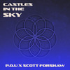 Castles In The Sky - P.O.U&Scott Forshaw&Erik Jos Vanspauwen&Christophe Steve Fotini Chantzis&Martine Danny Jozefa Theeuwen