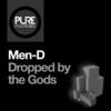 Dropped by the Gods (Club Mix) - Men-D