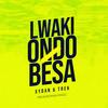 Lwaki ondobesa (feat. Trek) - Xydan&Trek