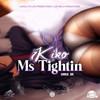 Ms Tightin (Radio Edit) - 1Kiko&Levels_lvl&JUNIOR FRANKSON