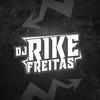 Mtg vila do Chaves (feat. Mc Gomes BH, Mc Mk da ZL & Mc Pr) (Explicit) - DJ RIKE FREITAS&Mc Gomes BH&Mc Mk Da Zl&MC PR