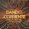 Dando Corriente (feat. pablo piddy) - Spike X&Pablo Piddy