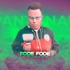 FODE FODE (Explicit) - DJ Lon do Pantanal&mc tody