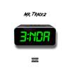 3 N DA (Explicit) - Mr.Trackz