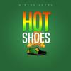 Hot Shoes - D-Medz