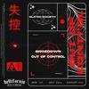 OUT OF CONTROL - BROZDOWN&Antonin Schmitz