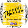 Paredao Th Imperador (Explicit) - Dz6 Mandela&MC NEGÃO DO ELIZA