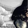 Fidan (Explicit) - Serin Karataş