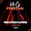 Recordações - Mc CJ Freitas&DJ Lenilso