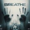 BREATHE (feat. DSI) (Explicit) - Ju$t Tay&DSI