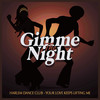 Your Love Keeps Lifting Me (Original Mix) - Harlem Dance Club