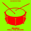 Roll The Drums - Guau