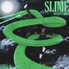 SLIME - Bitsu archived&HIM$&Imrane Bitsu