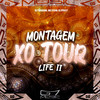 Montagem Xo Tour Life 2 (Explicit) - DJ TwoDark&MC LyC4N&DJ FPX077