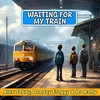 Waiting for My Train - Alex Teddy&DeeJay Froggy&DJ Raffy
