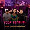 Toda Sensual - Zequinha Oliveira&MC SABAA&Myrlla Pinheiro&Canal Remix