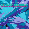 Let It All Hang Out - Black Absent