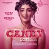 CANDY (Lo-Fi) - SACHIN GUPTA&Dhvani Bhanushali&Yuvan Shankar Raja