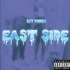 East Side (Explicit) - Rey Dinero