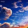 Sweet Memory (其他) - DJhome&Vol8a