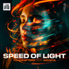 Speed Of Light - Toneshifterz&Noubya