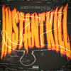 Instant Kill (Explicit) - Lil Reese&Tay Savage&Kill Bill