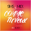 Comme tu veux - Sims&Mick